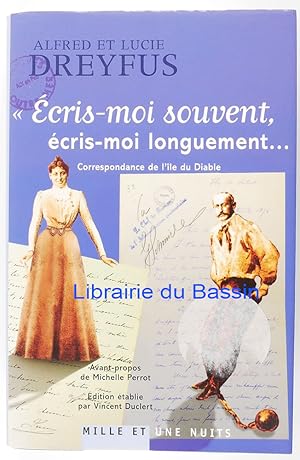 Bild des Verkufers fr Ecris-moi souvent, cris-moi longuement Correspondance de l'le du Diable (1894-1899) zum Verkauf von Librairie du Bassin