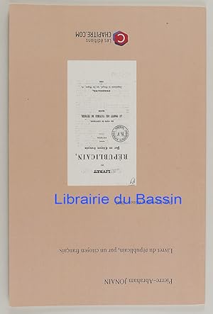 Image du vendeur pour Livret du rpublicain, par un citoyen franais Fvrier mis en vente par Librairie du Bassin