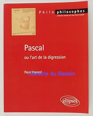 Bild des Verkufers fr Pascal ou l'art de la digression zum Verkauf von Librairie du Bassin