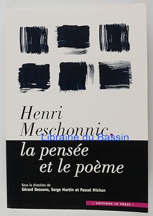 Bild des Verkufers fr Henri Meschonnic, la pense et le pome zum Verkauf von Librairie du Bassin