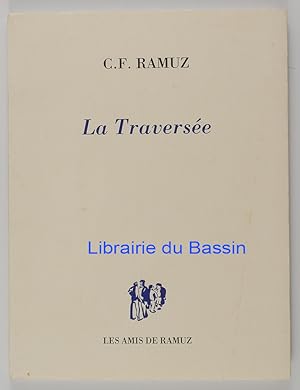 Image du vendeur pour La traverse mis en vente par Librairie du Bassin