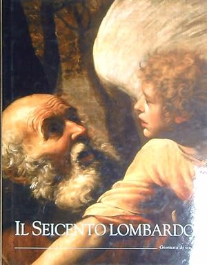 Seller image for Il seicento lombardo. Giornata di studi for sale by Miliardi di Parole