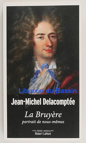 Seller image for La Bruyre Portrait de nous-mmes for sale by Librairie du Bassin