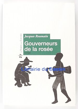 Image du vendeur pour Gouverneurs de la rose mis en vente par Librairie du Bassin