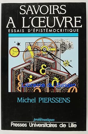 Seller image for Savoirs  l'oeuvre Essais d'pistmocritique for sale by Librairie du Bassin