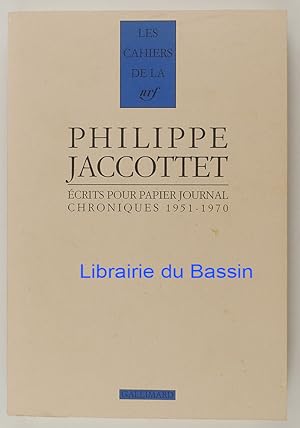 Bild des Verkufers fr Ecrits pour papier journal Chroniques 1951-1970 zum Verkauf von Librairie du Bassin