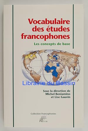 Seller image for Vocabulaire des tudes francophones Les concepts de base for sale by Librairie du Bassin