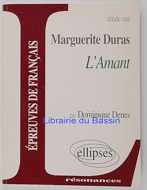 Image du vendeur pour Etude sur Marguerite Duras L'Amant mis en vente par Librairie du Bassin