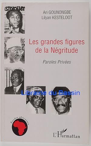 Bild des Verkufers fr Les grandes figures de la Ngritude Paroles prives zum Verkauf von Librairie du Bassin