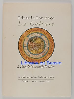 Bild des Verkufers fr La Culture  l're de la mondialisation zum Verkauf von Librairie du Bassin