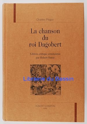 Seller image for La chanson du roi Dagobert for sale by Librairie du Bassin