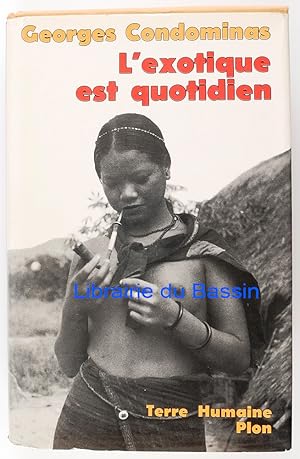 Image du vendeur pour L'exotique est quotidien Sar Luk, Vitnam central mis en vente par Librairie du Bassin