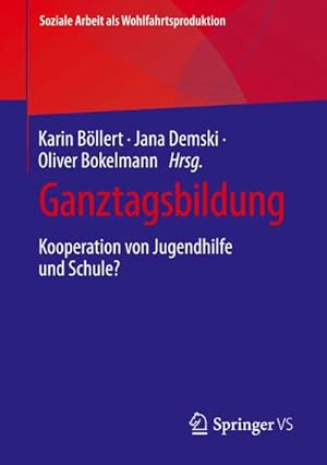Seller image for Ganztagsbildung for sale by BuchWeltWeit Ludwig Meier e.K.