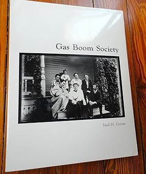 Seller image for Gas Boom Society for sale by Spenlow & Jorkins