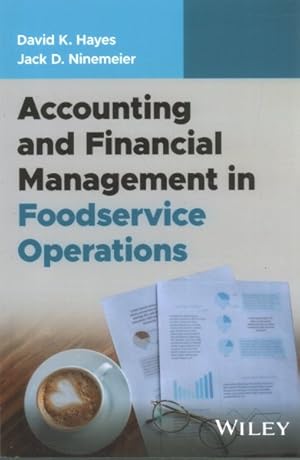 Image du vendeur pour Accounting and Financial Management in Foodservice Operations mis en vente par GreatBookPrices