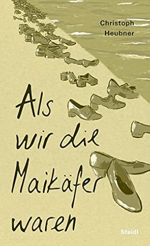 Imagen del vendedor de Als wir die Maikfer waren : Erzhlungen. a la venta por nika-books, art & crafts GbR