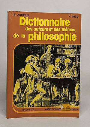 Seller image for Dictionnaire des auteurs et des themes de la philosophie for sale by crealivres
