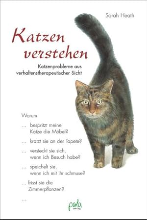 Katzen verstehen Katzenprobleme aus verhaltenstherapeutischer Sicht