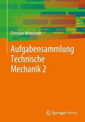 Immagine del venditore per Aufgabensammlung Technische Mechanik 2 venduto da Rheinberg-Buch Andreas Meier eK