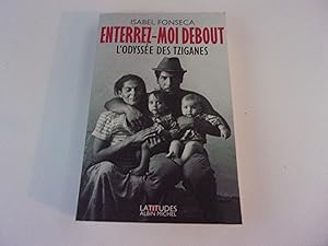 Seller image for ENTERREZ MOI DEBOUT. L'odysse des tziganes for sale by occasion de lire