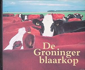 Bild des Verkufers fr De Groninger Blaarkop zum Verkauf von Klondyke