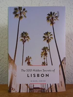 Imagen del vendedor de The 500 hidden Secrets of Lisbon [English Edition] a la venta por Antiquariat Weber