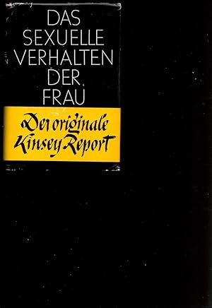 Imagen del vendedor de Das sexuelle Verhalten der Frau. ["Kinsey Report"]. bersetzt von M. Baacke, W. Hasenclever u.a. (11.-20. Tsd.). a la venta por Antiquariat Reinhold Pabel