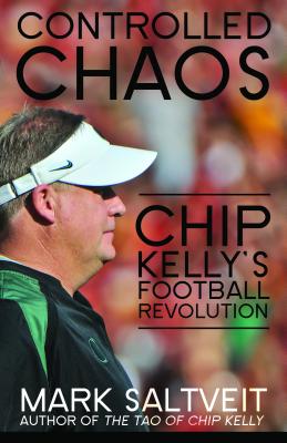 Seller image for Controlled Chaos: Chip Kelly's Football Revolution (Paperback or Softback) for sale by BargainBookStores