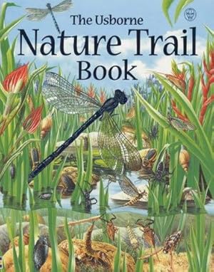 Seller image for The Usborne Nature Trail Book for sale by WeBuyBooks 2