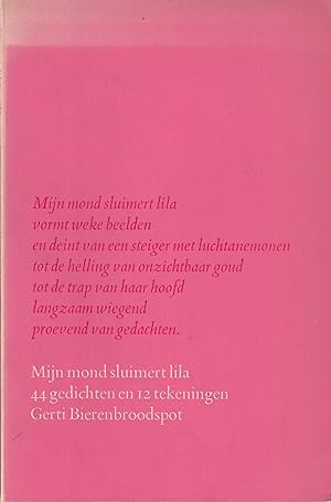 Seller image for Mijn mond sluimert lila. 44 gedichten en 12 tekeningen for sale by In 't Wasdom - antiquariaat Cornelissen & De Jong