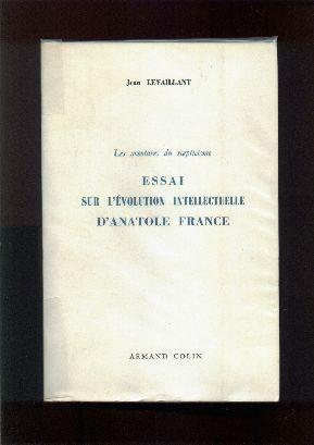 Les aventures du scepticisme - Essai sur l'évolution intellectuelle d'Anatole France