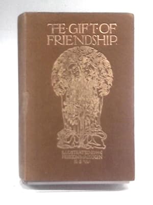 Imagen del vendedor de The Gift of Friendship: Essays on Friendship a la venta por World of Rare Books