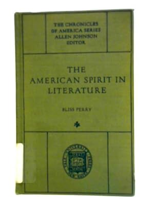 Seller image for The American Spirit in Literature: The Chronicles of America Series for sale by World of Rare Books