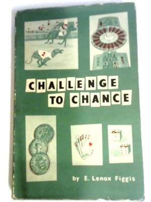 Bild des Verkufers fr Challenge to Chance zum Verkauf von World of Rare Books