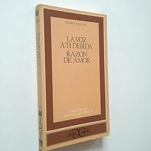 Imagen del vendedor de La voz a ti debida / Razn de amor a la venta por MAUTALOS LIBRERA