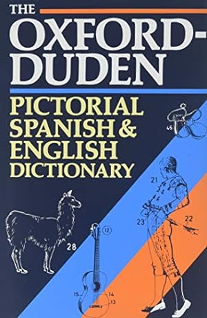 Imagen del vendedor de The Oxford-Duden Pictorial Spanish-English Dictionary a la venta por WeBuyBooks