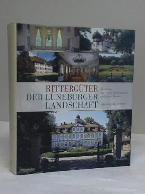 Bild des Verkufers fr Rittergter der Lneburger Landschaft. Die Rittergter der Landschaft des vormaligen Frstentums Lneburg zum Verkauf von Celler Versandantiquariat