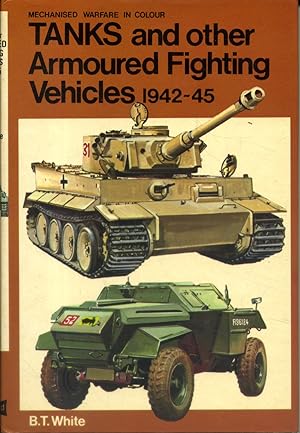 Tanks and other armoured fighting vehicles. 1942-45.