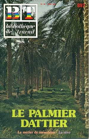 Bibliothèque de travail N° 897. Le palmier-dattier. 30 octobre 1980.