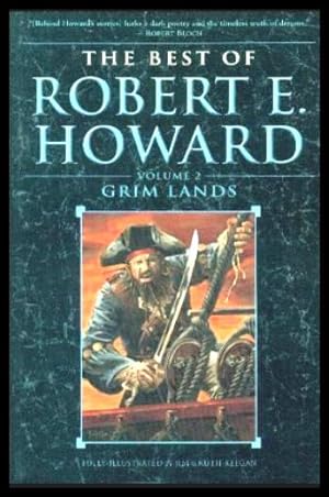 Bild des Verkufers fr GRIM LANDS - The Best of Robert E. Howard Volume 2 zum Verkauf von W. Fraser Sandercombe