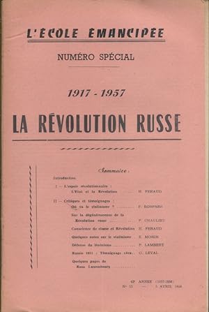 Numéro spécial : 1917-1957 : La révolution russe. 5 avril 1958.