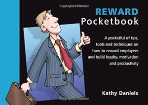 Bild des Verkufers fr The Reward Pocketbook (Management Pocketbooks) zum Verkauf von WeBuyBooks