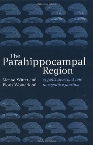 Seller image for The Parahippocampal Region: Organization and Role in Cognitive Function for sale by WeBuyBooks