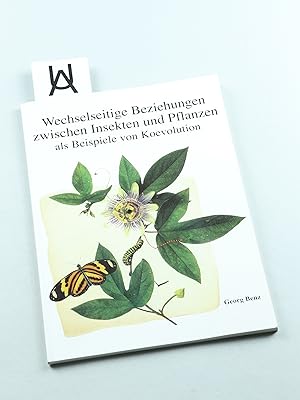 Bild des Verkufers fr Wechselseitige Beziehungen zwischen Insekten und Pflanzen als Beispiele von Koevolution. zum Verkauf von Antiquariat Uhlmann