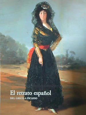 Seller image for El Retrato Espanol. Del Greco a Picasso for sale by Miliardi di Parole