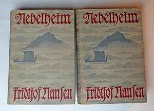 Nebelheim. Entdeckung und Erforschung der nördlichen Länder und Meere. 2 Bände (Band 1 und Band 2...
