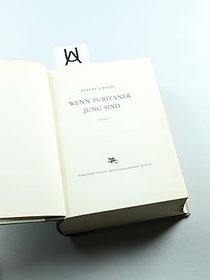 Imagen del vendedor de Wenn Puritaner jung sind. Roman. a la venta por Antiquariat Uhlmann