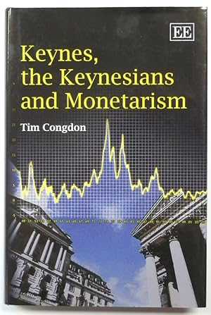 Bild des Verkufers fr Keynes, the Keynesians and Monetarism zum Verkauf von PsychoBabel & Skoob Books