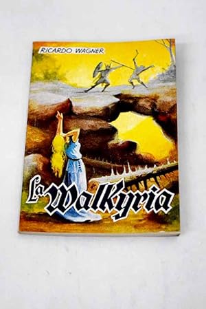 Imagen del vendedor de La Walkyria a la venta por Alcan Libros