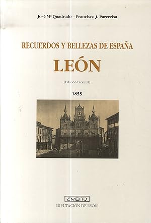 Imagen del vendedor de LEN RECUERDOS Y BELLEZAS DE ESPAA 1855 (Edicin facsmil) a la venta por Librera Maxtor